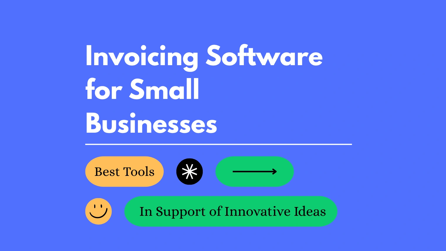 Copy of Invoicing Software For Small Businesses